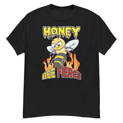 (image for) Honey Bee Fierce - T-shirt